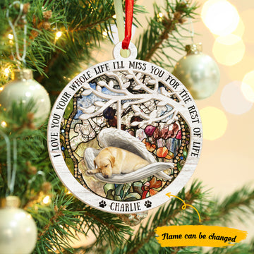 Labrador Retriever I Love You Your Whole Life - Personalized Suncatcher Ornament, Christmas Suncatcher Ornament