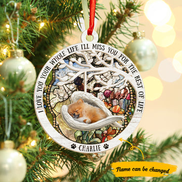 Pomeranian I Love You Your Whole Life - Personalized Suncatcher Ornament, Christmas Suncatcher Ornament