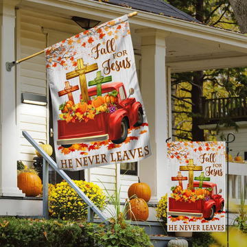 Fall For Jesus He Never Leaves Pumpkins Truck Thanksgiving - House Flag