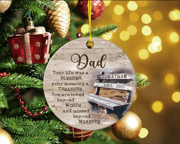 Dad memorial old bench your life was a blessing your memory a treasure - Personalized Ceramic Ornament, Christmas Ornament