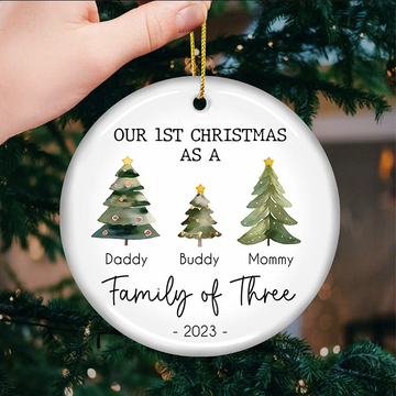 Chrsitmas Tree Our 1st Christmas As A Family Of Three - Family Personalized Custom Ornament - Personalized Ceramic Ornament, Christmas Ornament