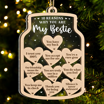 Christmas Reasons You Are My Besties - Personalized 2-Layered Mix Ornament