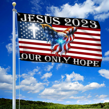 Jesus 2023 Our Only Hope, American Eagle Christian Cross - House Flag