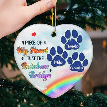 Dog A Piece Of My Heart Is At The Rainbow Bridge Memorial Gift - Personalized Ceramic Ornament, Christmas Ornament