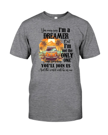 Hippie you may say i'm a dreamer - Standard T-shirt