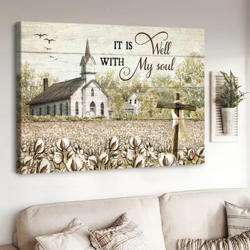 Jesus, Vintage church, Wooden cross, It is well with my soul - Matte Canvas