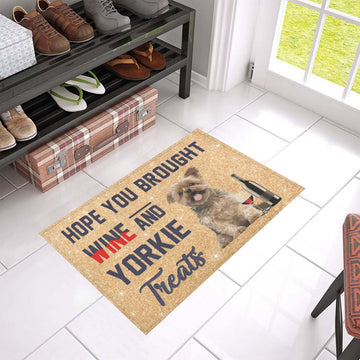Yorkshire Terrier Hope You Brought Wine and Yorkie Treats - Doormat