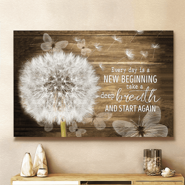 Beautiful Dandelion And Butterflies Every Day Is A New Beginning - Matte Canvas