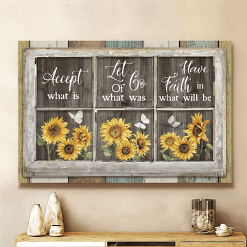 Sunflowers accept let go have faith  - Matte Canvas
