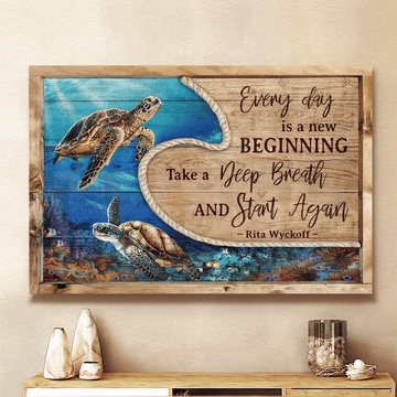 Sea turtles Every day is a new beginning  - Matte Canvas