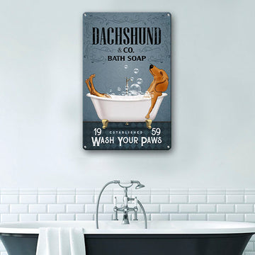 Dachshund Dog Lovers Wash Your Paws Metal Sign