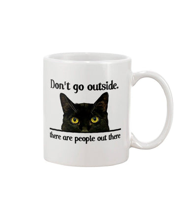 black cat don't go outside  Mug White 11Oz
