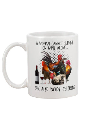 Chickens wine a woman cannot survive alone Mug White 11Oz