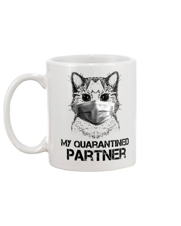 cat my quarantined partner Mug White 11Oz