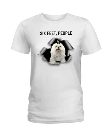 Maltese six feet people white t-shirt