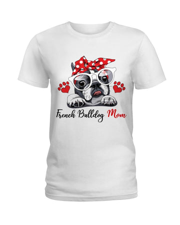 French Bulldog Love Mom white t-shirt