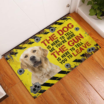 Golden Retriever The dog is here to tell me you're here Rubber Base Doormat