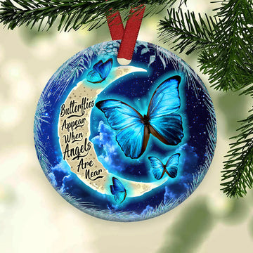 Butterflies appear when angels are near Ceramic Ornament