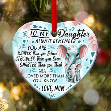 To My Daughter Elephant Ceramic Ornament
