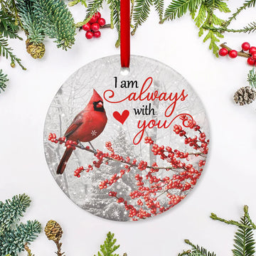Cardinal I Am Always With You Ceramic Ornament
