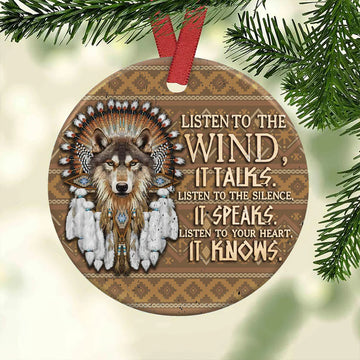 Wolf Native Americanl isten to the wind it talks listen to the silence Ceramic Ornament