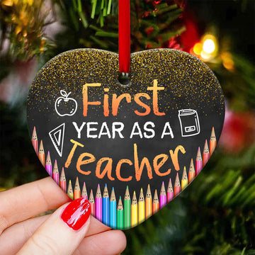 Teacher First Year As A Teacher Ceramic Ornament