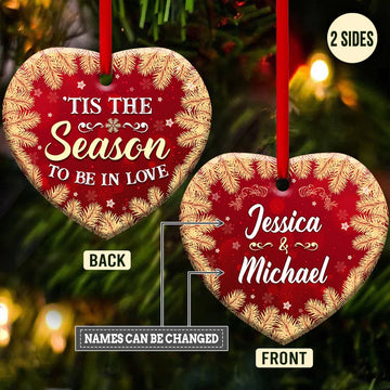 Christmas Gift Tis The Season To Be In Love Personalized Ceramic Ornament