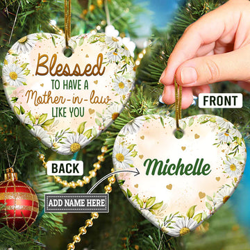 Mother Gift Blessed To Have A Mother In Law Like You Personalized Ceramic Ornament