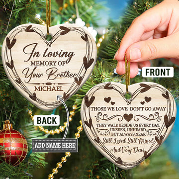 In Loving Memory Of Your Brother Personalized Ceramic Ornament