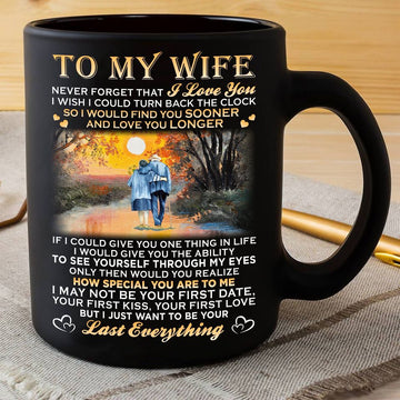 Old couple to my wife never forget that i love you Black Mug 11Oz 15Oz