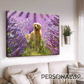 Golden Retriever  Lavender Garden When You Love You Have Everything - Matte Canvas