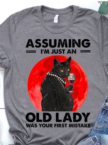 Black cat - assuming I'm just an old lady was your first mistake T-Shirt S M L XL 2XL 3XL 4XL 5XL
