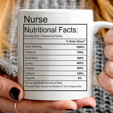 Gifts for nurses - Nurse nutrition facts coffee mug - GST