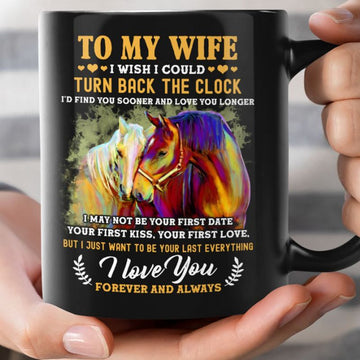 Horse couple i wish i could turn back the clock Black Mug 11Oz 15Oz