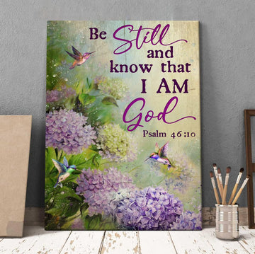Hydrangeas Hummingbird Be still and know that i am God - Matte Canvas