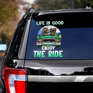 Yorkshire Terrier Life is good enjoy the drive - Decal
