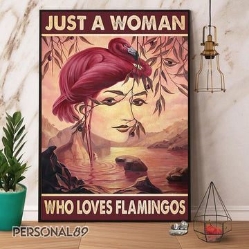 Flamingo Just A Woman Who Loves Flamingo- Matte Canvas