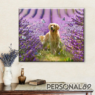 Golden Retriever  Lavender Garden When You Love You Have Everything - Matte Canvas