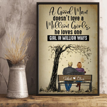A Good Man Loves One Girl In Million Ways - Personalized Poster