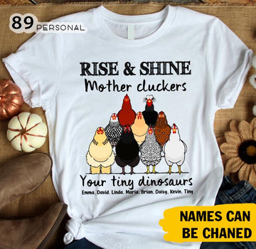 Mother Cluckers Your tiny dinosaurs - Personalized Standard T-shirt