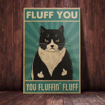Cat Fluff You - Matte Canvas, Gift for you, gift for him, gift for her, gift for cat lover
