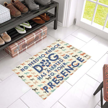 Dogs Your Presence Alerted doormat