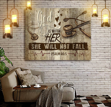 Nurse God Is Within Her She Will Not Fall - Matte Canvas