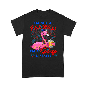 Flamingo Im Not A Hot Mess Standard T-Shirt