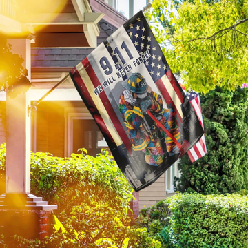 Never Forget 911 Firefighter Flag - House Flag