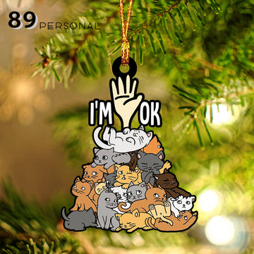 Full of cats i'm ok - One Sided Ornament