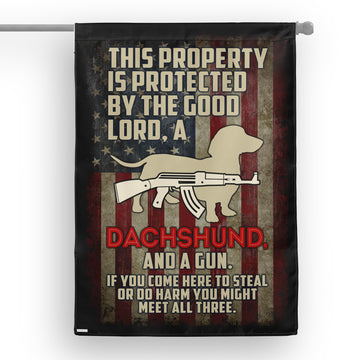 Dachshund Property protected by good lord and gun Independence Day - House Flag - 28''x40'' 1207