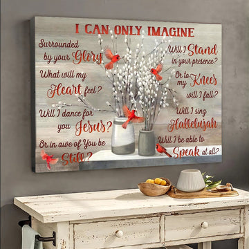 Cardinal I Can Only Imagine - Matte Canvas, Wall Art Home Decor ,Christianity Canvas