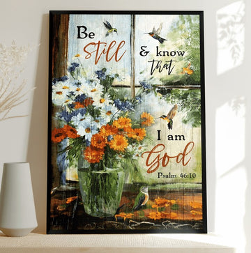 BE STILL AND KNOW THAT I AM GOD - Matte Canvas