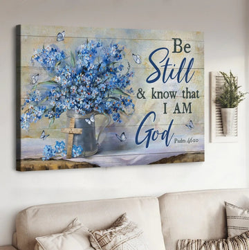 Blue flower, Beautiful butterfly, Cross symbol, Be still and know that I am God - Matte Canvas